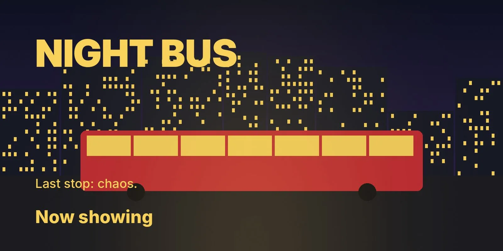 Night Bus: Billboard (UK)