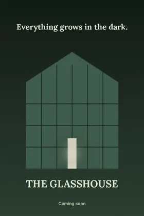 The Glasshouse: Teaser poster